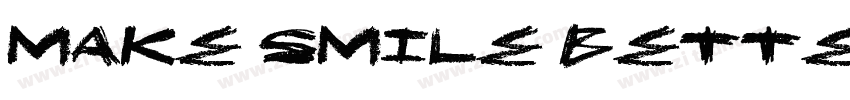 Make Smile Better字体转换
